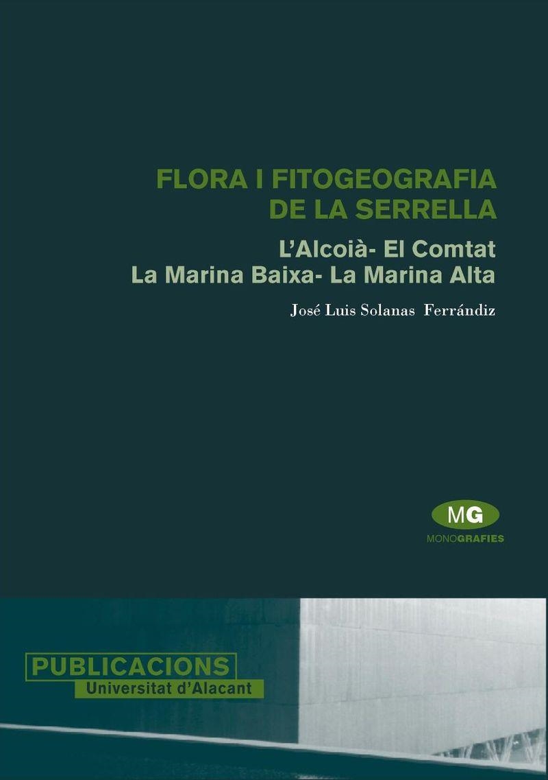 Flora i fitogeografia de la Serrella. L'AlcoiÃ -El Comtat. La Marina Baixa-La Marina Alta | 9788479085889 | Solanas Ferrándiz, J. L. | Llibres.cat | Llibreria online en català | La Impossible Llibreters Barcelona