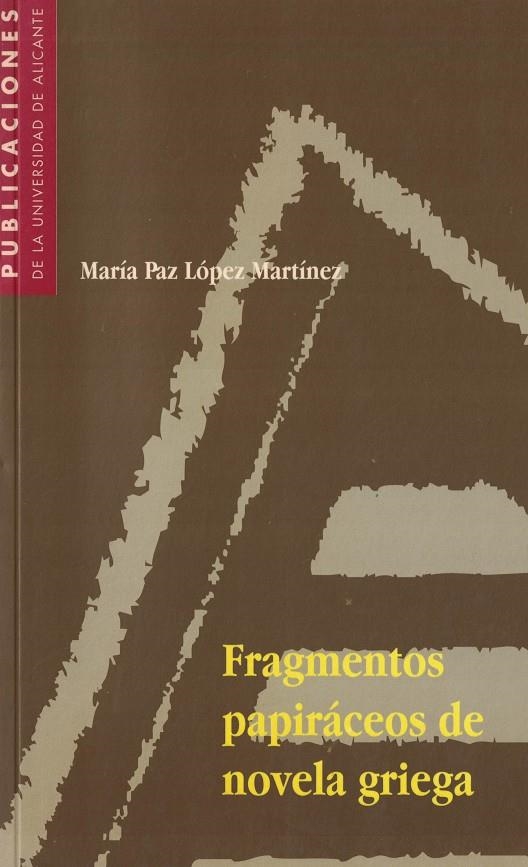 Fragmentos papiráceos de novela griega | 9788479083854 | López Martínez, M. P. | Llibres.cat | Llibreria online en català | La Impossible Llibreters Barcelona