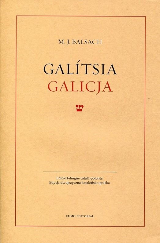 Galítsia - Galicja | 9788497663557 | Maria Josep Balsach Peig | Llibres.cat | Llibreria online en català | La Impossible Llibreters Barcelona