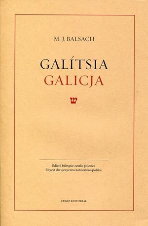 Galítsia - Galicja | 9788497663557 | Maria Josep Balsach Peig | Llibres.cat | Llibreria online en català | La Impossible Llibreters Barcelona