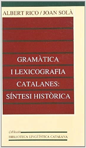 Gramàtica i lexicografia catalanes:Sintesi Històrica | 9788437018041 | Rico Busquets, Albert;SolÃ  Cortassa, Joan | Llibres.cat | Llibreria online en català | La Impossible Llibreters Barcelona