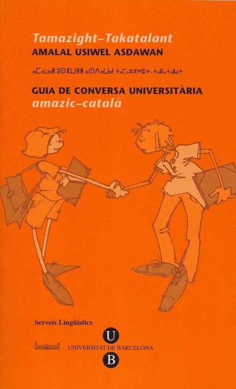 Guia de Conversa UniversitÃ ria. Amazic-CatalÃ | 9788447532964 | Serveis Lingüístics de la Universitat de Barcelona | Llibres.cat | Llibreria online en català | La Impossible Llibreters Barcelona