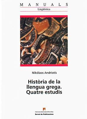 Història de la llengua grega | 9788449025310 | Andriotis, Nikólaos | Llibres.cat | Llibreria online en català | La Impossible Llibreters Barcelona