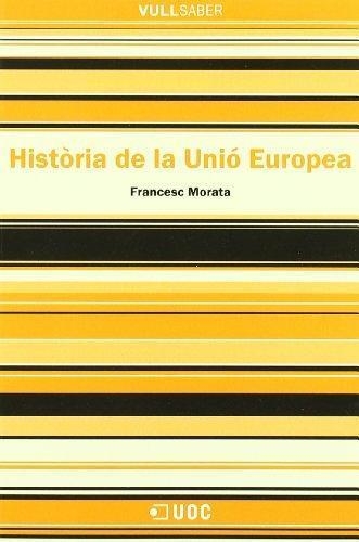 Història de la Unió Europea | 9788497883740 | Morata, Francesc | Llibres.cat | Llibreria online en català | La Impossible Llibreters Barcelona