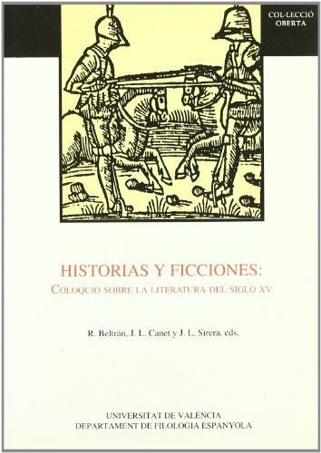 Historias y ficciones. Coloquio sobre la literatura del siglo XV | 9788437009520 | Varios autores | Llibres.cat | Llibreria online en català | La Impossible Llibreters Barcelona