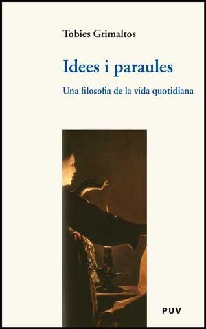 Idees i paraules | 9788437072562 | Grimaltos Mascarós, Tobies | Llibres.cat | Llibreria online en català | La Impossible Llibreters Barcelona