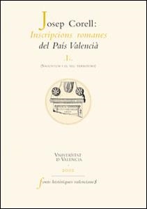 Inscripcions romanes del PaÃ­s ValenciÃ , I | 9788437055237 | Corell Vicent, Josep | Llibres.cat | Llibreria online en català | La Impossible Llibreters Barcelona