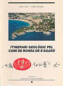 Itinerari geològic pel camí de ronda de S'Agaró | 9788488762689 | Pallí, Lluís;Roqué, Carles | Llibres.cat | Llibreria online en català | La Impossible Llibreters Barcelona