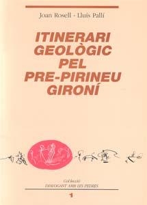 Itinerari geològic pel pre-pirineu gironí | 9788460076582 | Rosell, Joan;Pallí, Lluís | Llibres.cat | Llibreria online en català | La Impossible Llibreters Barcelona