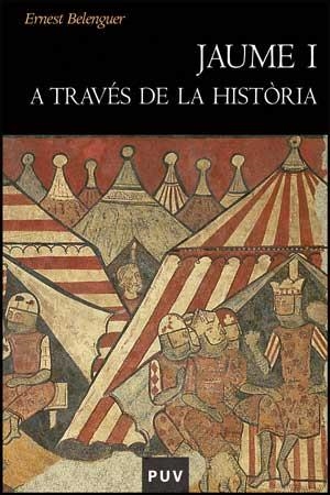 Jaume I a través de la història | 9788437073590 | Belenguer, Ernest | Llibres.cat | Llibreria online en català | La Impossible Llibreters Barcelona