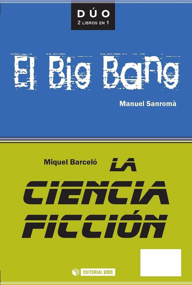 La ciencia ficción y El Big Bang | 9788497887229 | BarcelÃ³, Miquel;SanromÃ , Manuel | Llibres.cat | Llibreria online en català | La Impossible Llibreters Barcelona