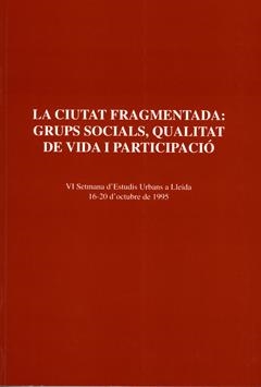 La ciutat fragmentada: Grups socials, qualitat de vida i participació. | 9788489727793 | Varios autores | Llibres.cat | Llibreria online en català | La Impossible Llibreters Barcelona