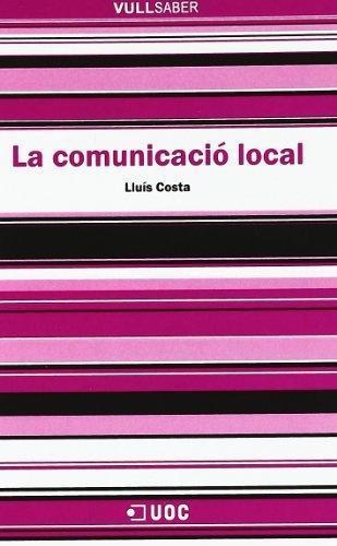 La comunicació local | 9788497888219 | Costa, Lluís | Llibres.cat | Llibreria online en català | La Impossible Llibreters Barcelona