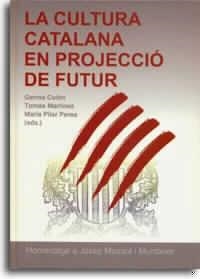 La cultura catalana en projecció de futur | 9788480215008 | Alomar Canyelles, Antoni Ignasi;Badia Margarit, Antoni;Bastardas Parera, Joan | Llibres.cat | Llibreria online en català | La Impossible Llibreters Barcelona