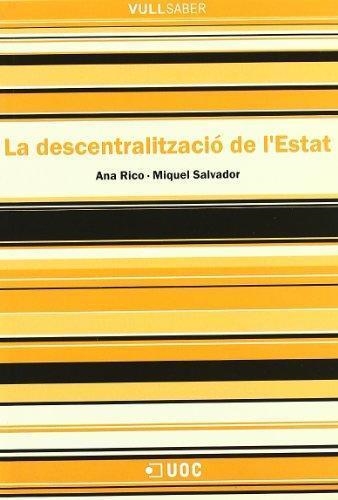 La descentralització de l'estat | 9788497883771 | Rico, Ana;Salvador, Miquel | Llibres.cat | Llibreria online en català | La Impossible Llibreters Barcelona