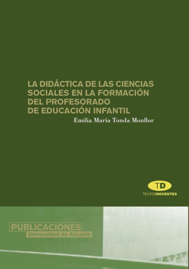 La didáctica de las Ciencias Sociales en la formación del profesorado de Educación Infantil | 9788479086343 | Tonda Monllor, E. M. | Llibres.cat | Llibreria online en català | La Impossible Llibreters Barcelona