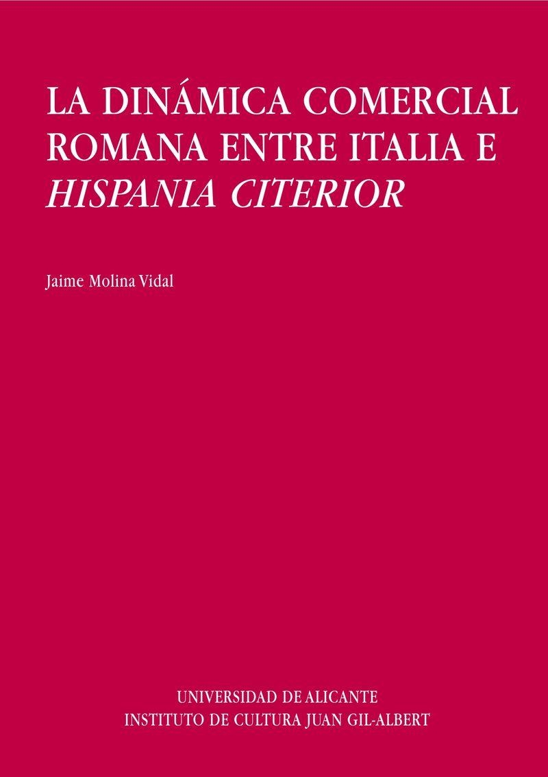 La dinámica comercial romana entre Italia e Hispania Citerior | 9788479083151 | Molina Vidal, J. | Llibres.cat | Llibreria online en català | La Impossible Llibreters Barcelona