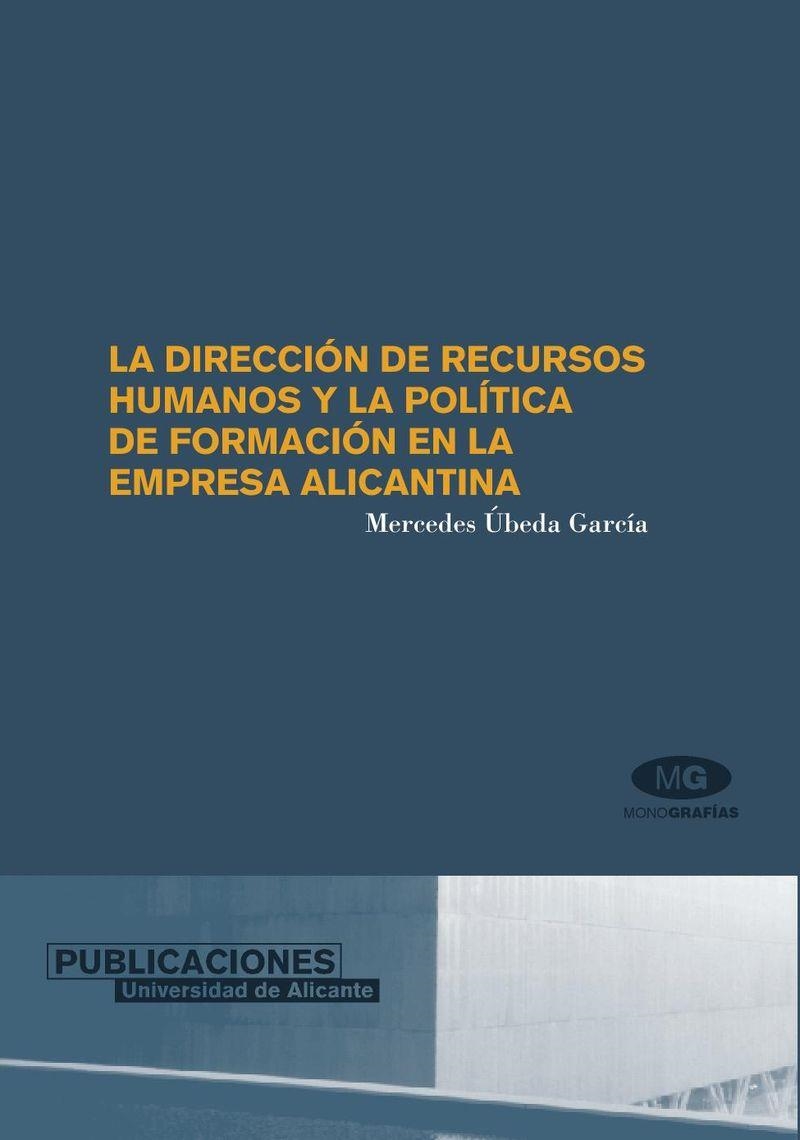 La dirección de recursos humanos y la política de formación en la empresa alicantina | 9788479086695 | Úbeda García, M. | Llibres.cat | Llibreria online en català | La Impossible Llibreters Barcelona