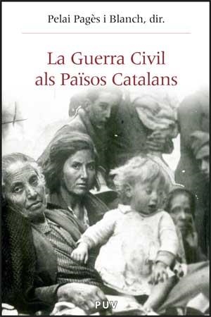 La Guerra Civil als Països Catalans (1936-1939) | 9788437067353 | Varios autores | Llibres.cat | Llibreria online en català | La Impossible Llibreters Barcelona