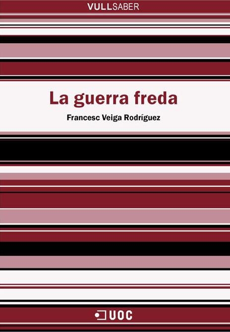 La Guerra Freda | 9788497883375 | Veiga, Francesc | Llibres.cat | Llibreria online en català | La Impossible Llibreters Barcelona