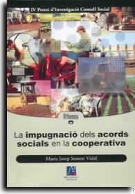 La impugnació dels acords socials en la cooperativa | 9788480214353 | Senent Vidal, María José | Llibres.cat | Llibreria online en català | La Impossible Llibreters Barcelona