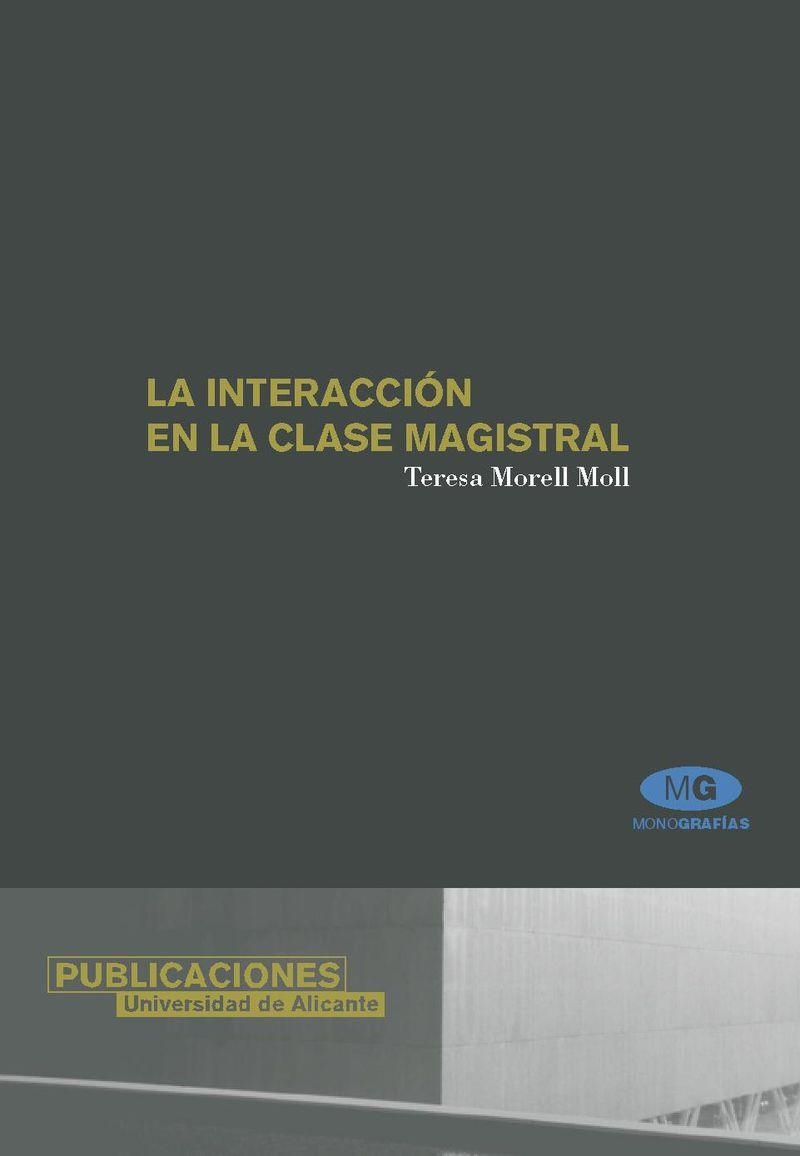 La interacción en la clase magistral | 9788479087692 | Morell Moll, T. | Llibres.cat | Llibreria online en català | La Impossible Llibreters Barcelona