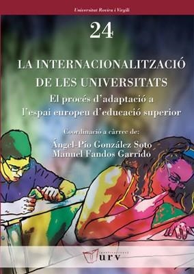 La internacionalització de les universitats | 9788484241430 | Varios autores | Llibres.cat | Llibreria online en català | La Impossible Llibreters Barcelona