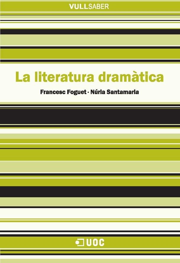 La literatura dramÃ tica | 9788497880466 | Foguet, Francec;Santamaria, Núria | Llibres.cat | Llibreria online en català | La Impossible Llibreters Barcelona