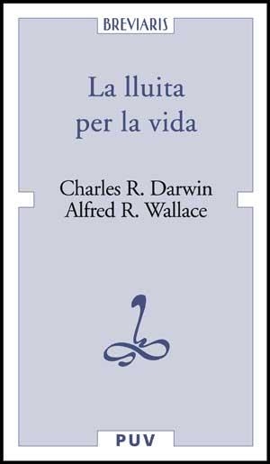 La lluita per la vida | 9788437071312 | Darwin, Charles R.;Wallace, Alfred R. | Llibres.cat | Llibreria online en català | La Impossible Llibreters Barcelona