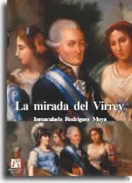 La mirada del Virrey | 9788480214186 | Rodríguez Moya, María Inmaculada | Llibres.cat | Llibreria online en català | La Impossible Llibreters Barcelona