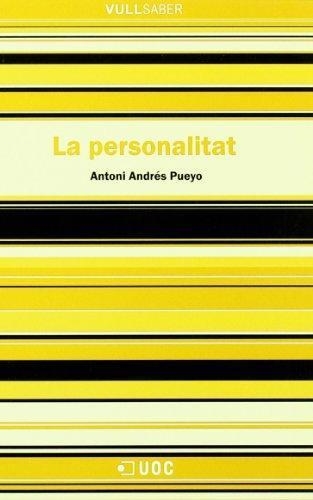 La personalitat | 9788497883405 | Andrés Pueyo, Antoni | Llibres.cat | Llibreria online en català | La Impossible Llibreters Barcelona