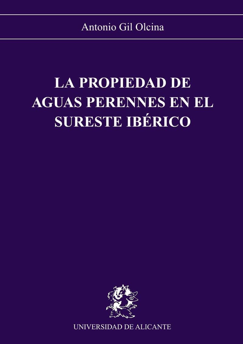 La propiedad de aguas perennes en el sureste ibérico | 9788479080891 | Gil Olcina, A. | Llibres.cat | Llibreria online en català | La Impossible Llibreters Barcelona