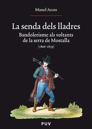 La senda dels lladres | 9788437073804 | Arcos i Martínez, Manel | Llibres.cat | Llibreria online en català | La Impossible Llibreters Barcelona