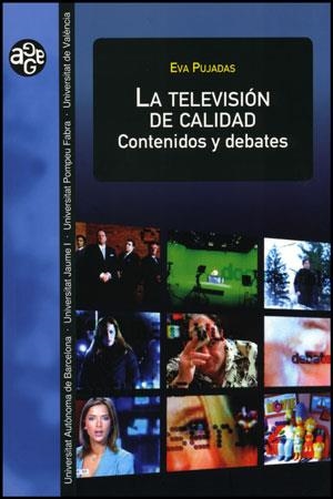 La televisión de calidad | 9788437078458 | Pujadas Capdevila, Eva | Llibres.cat | Llibreria online en català | La Impossible Llibreters Barcelona