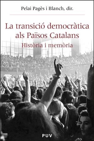 La transiciÃ³ democrÃ tica als PaÃ¯sos Catalans | 9788437062938 | Varios autores | Llibres.cat | Llibreria online en català | La Impossible Llibreters Barcelona