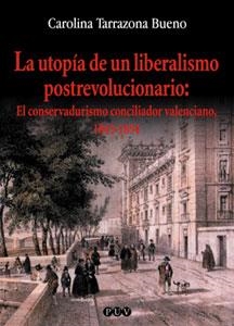 La utopía de un liberalismo postrevolucionario | 9788437054001 | Tarrazona Bueno, Carolina | Llibres.cat | Llibreria online en català | La Impossible Llibreters Barcelona