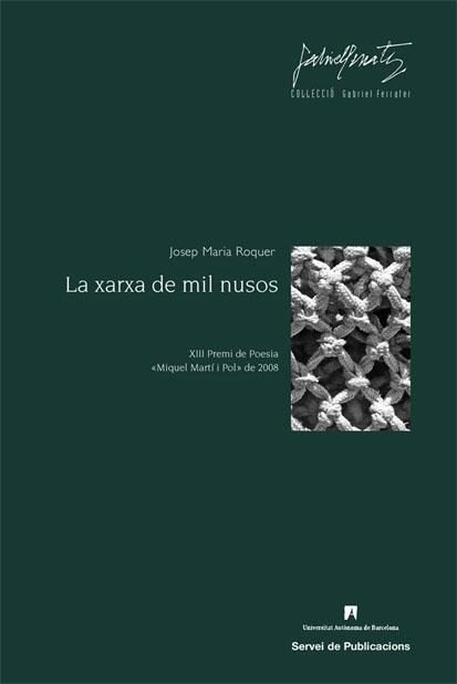 La xarxa de mil nusos | 9788449025679 | Roquer, Josep Maria | Llibres.cat | Llibreria online en català | La Impossible Llibreters Barcelona