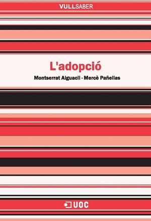 L'adopció | 9788497888448 | Alguacil, Montserrat;Pañellas, Mercè | Llibres.cat | Llibreria online en català | La Impossible Llibreters Barcelona