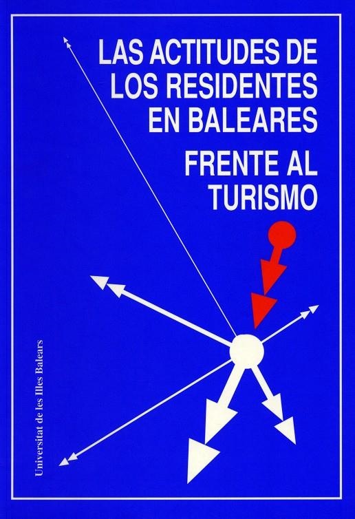 Las actitudes de los residentes en | 9788476328606 | Varios autores | Llibres.cat | Llibreria online en català | La Impossible Llibreters Barcelona