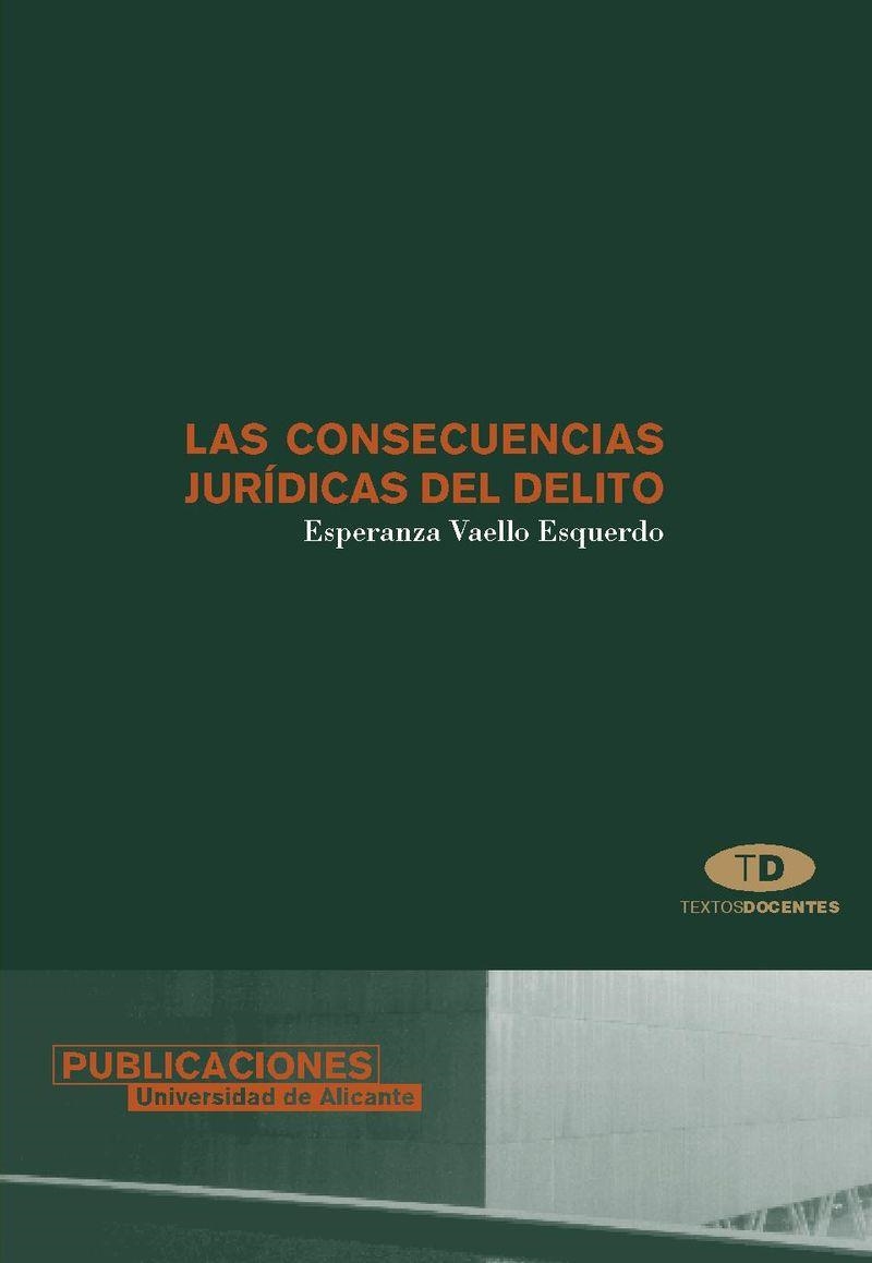 Las consecuencias jurídicas del delito | 9788479088859 | Vaello Esquerdo, E. | Llibres.cat | Llibreria online en català | La Impossible Llibreters Barcelona