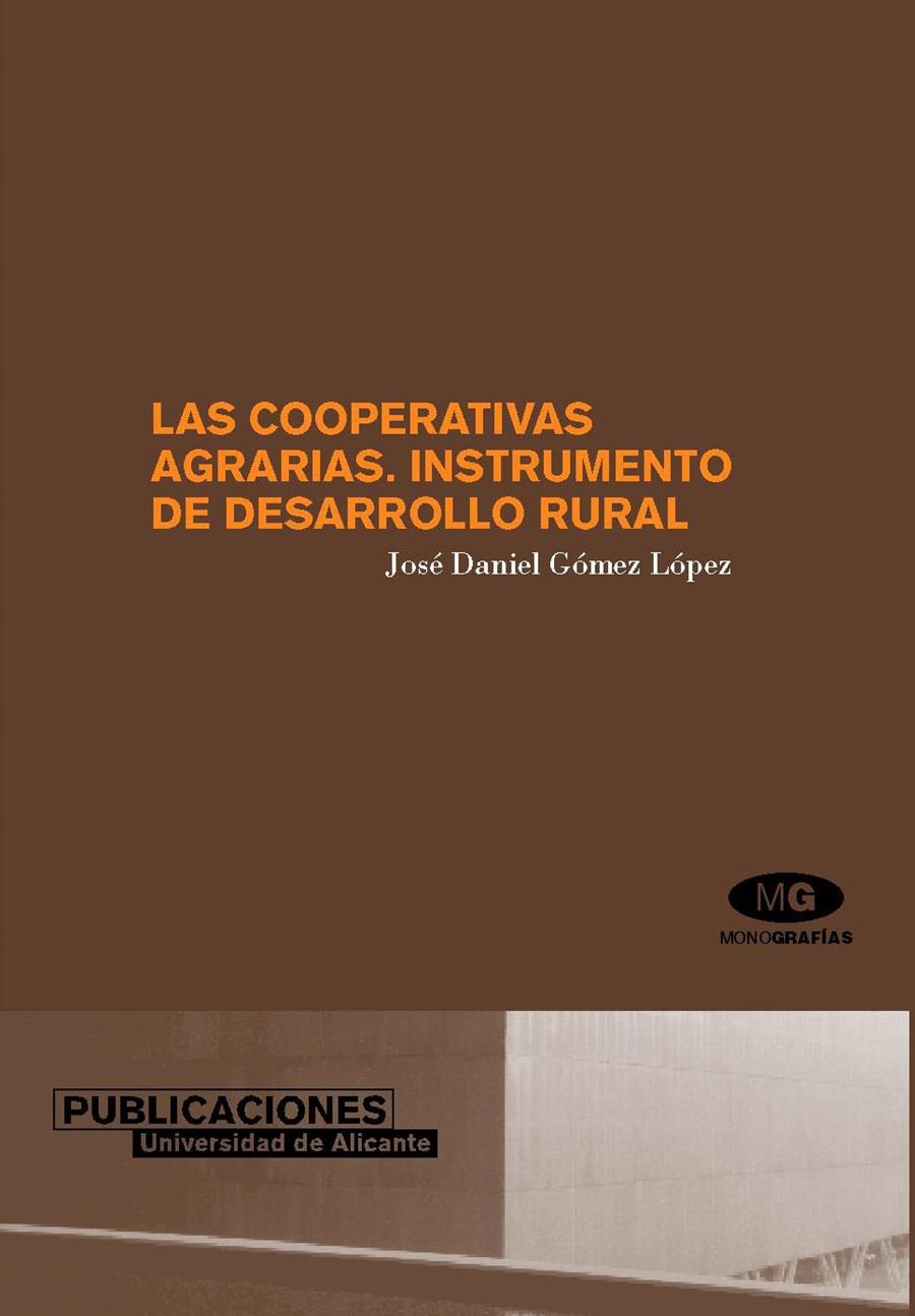 Las cooperativas agrarias. Instrumento de desarrollo rural | 9788479087883 | Gómez López, J. D. | Llibres.cat | Llibreria online en català | La Impossible Llibreters Barcelona