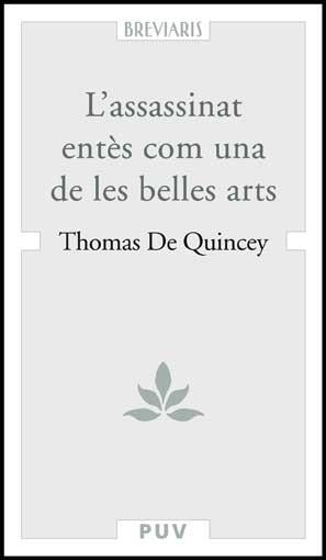 L'assassinat entès com una de les belles arts | 9788437067315 | Quincey, Thomas de | Llibres.cat | Llibreria online en català | La Impossible Llibreters Barcelona