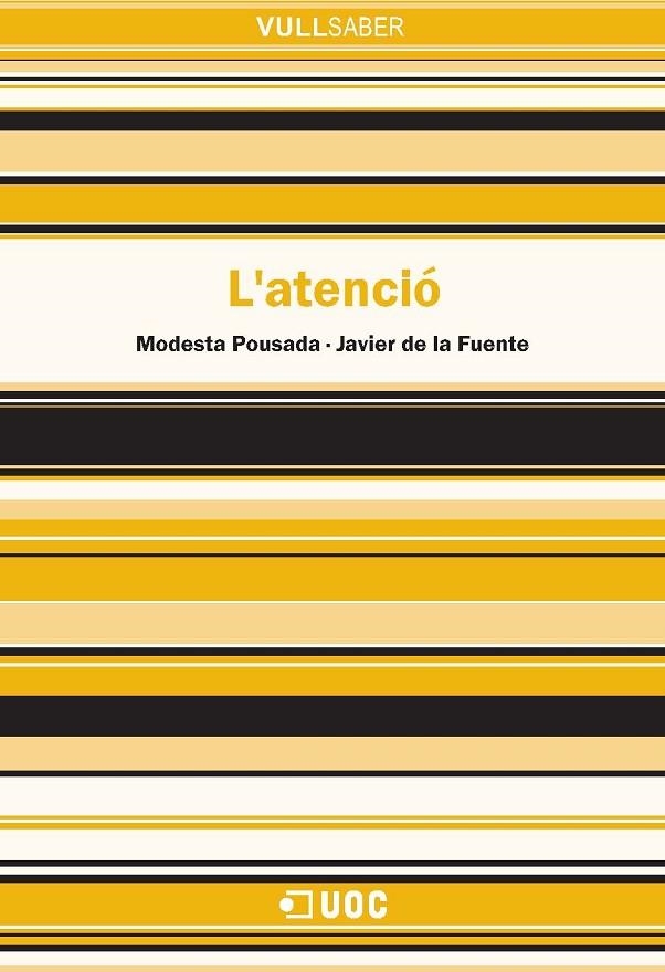 L'atenció | 9788497888226 | de la Fuente, Javier;Pousada Fernández, Modesta | Llibres.cat | Llibreria online en català | La Impossible Llibreters Barcelona