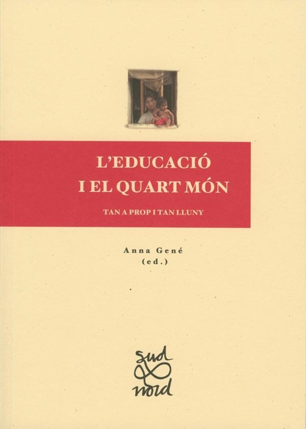 L'educació i el quart món. | 9788484099208 | Gené Duch, Anna | Llibres.cat | Llibreria online en català | La Impossible Llibreters Barcelona