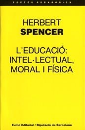 L'educació: intel·lectual, moral i física | 9788476022610 | Herbert Spencer | Llibres.cat | Llibreria online en català | La Impossible Llibreters Barcelona