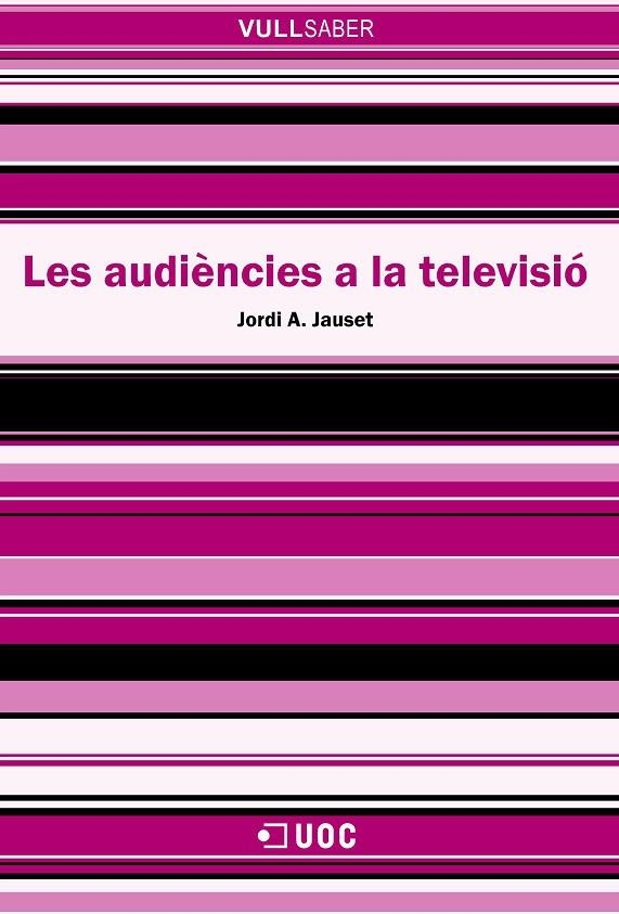 Les audiències a la televisió | 9788497887007 | Jauset Barrocal, Jordi A. | Llibres.cat | Llibreria online en català | La Impossible Llibreters Barcelona