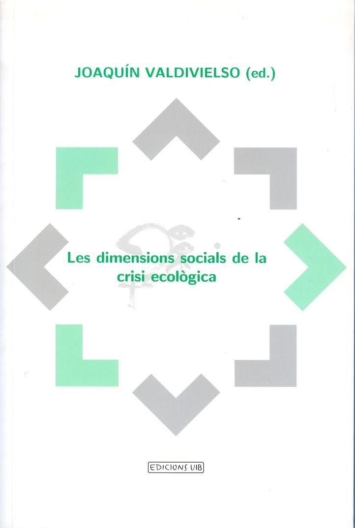 Les dimensions socials de la crisi ecològica | 9788476328743 | Varios autores | Llibres.cat | Llibreria online en català | La Impossible Llibreters Barcelona