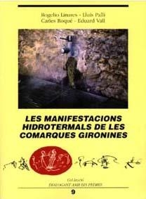 Les manifestacions hidrotermals de les comarques gironines | 9788484581284 | Linares, Rogelio;y otros | Llibres.cat | Llibreria online en català | La Impossible Llibreters Barcelona