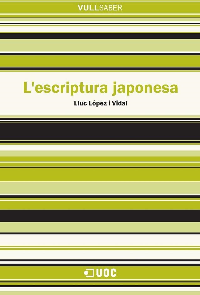 L'escriptura japonesa | 9788497887724 | López i Vidal, Lluc | Llibres.cat | Llibreria online en català | La Impossible Llibreters Barcelona