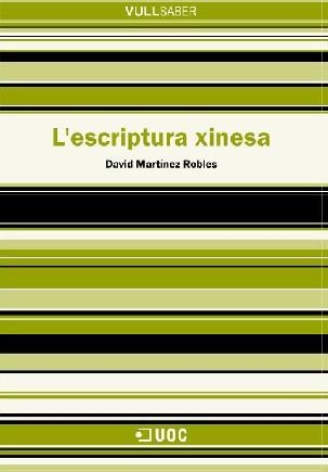 L'escriptura xinesa | 9788497883313 | Martínez Robles, David | Llibres.cat | Llibreria online en català | La Impossible Llibreters Barcelona